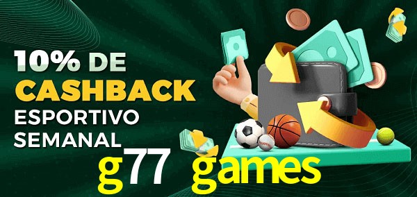 10% de bônus de cashback na g77 games