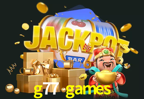 g77 games bet