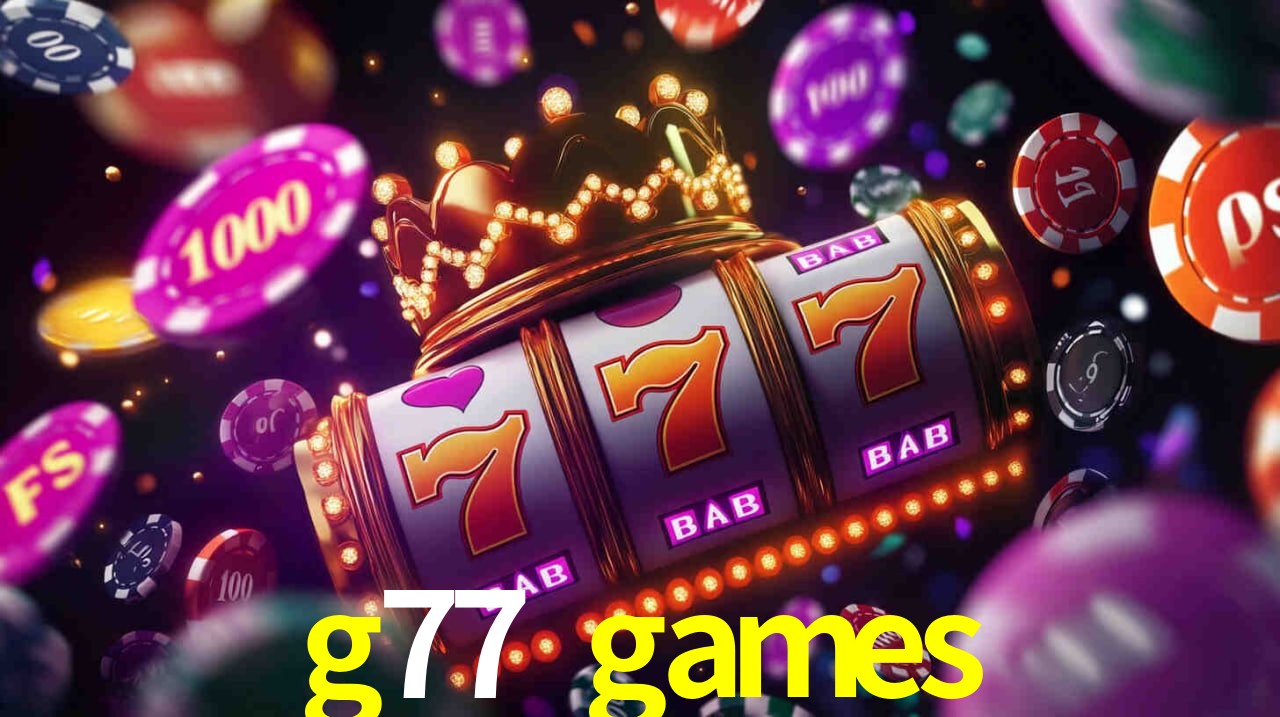 Exclusive Offers g77 games
