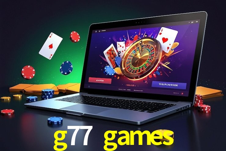  g77 games bet