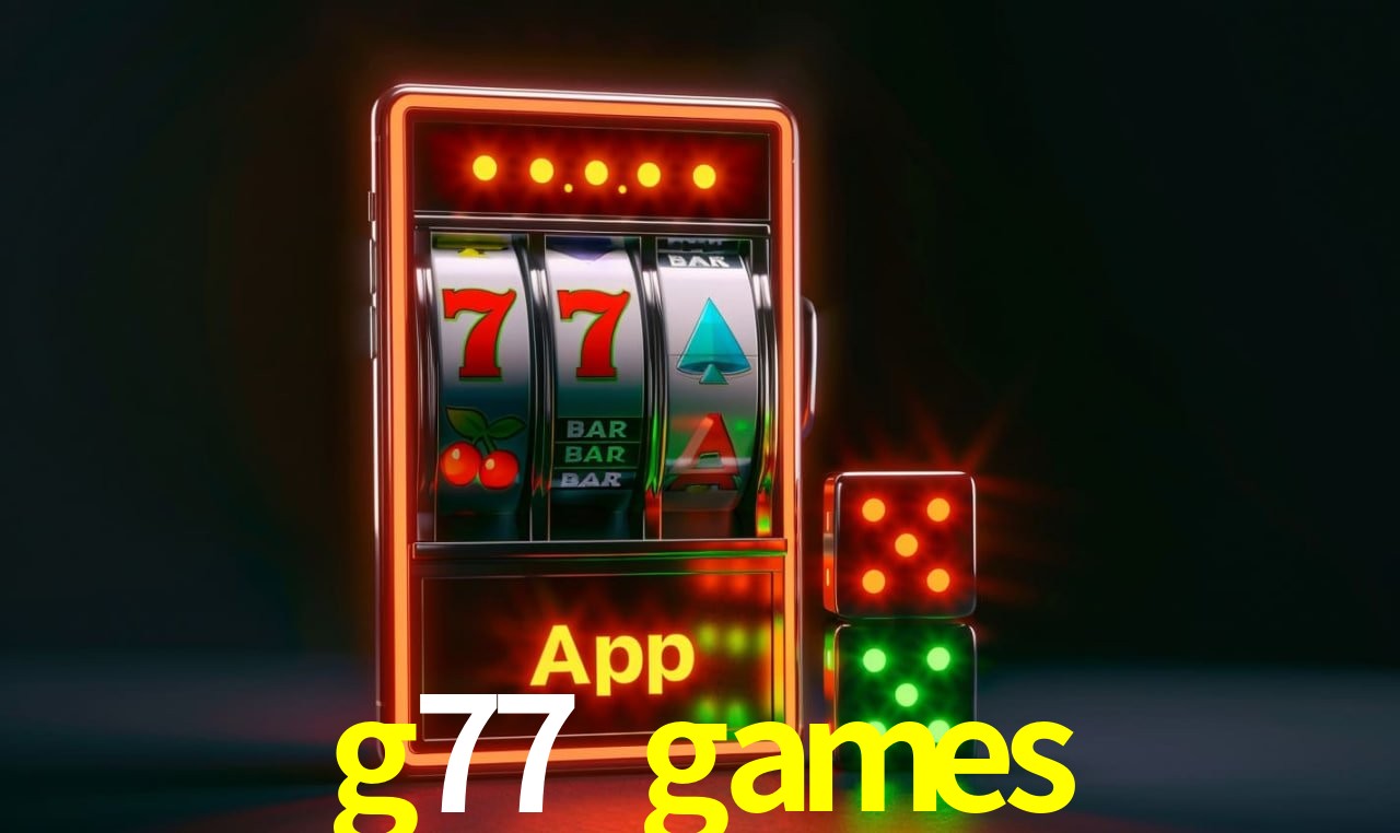 Jogos de Slot g77 games